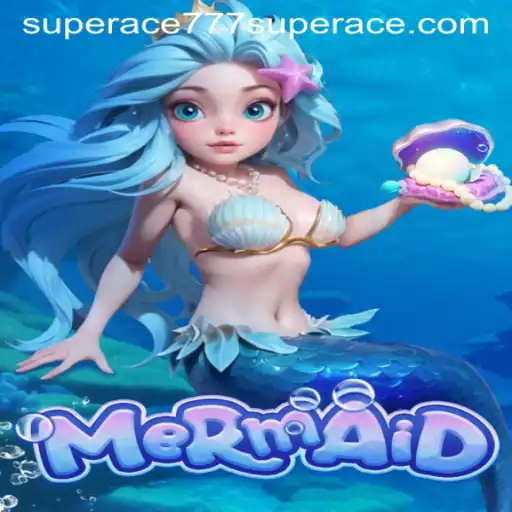 Dive into Adventure: Exploring the Allure of Mermaid with Superace777