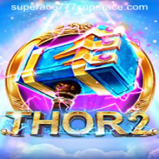 Discover Thor2: An Electrifying Gaming Experience with Superace777